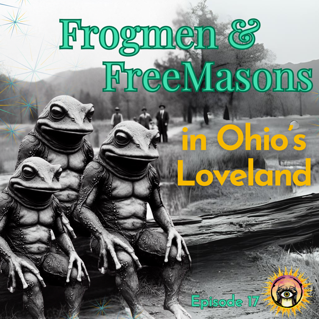 Frogmen and Freemasons in Ohio's Loveland – LeeDawnaBooks