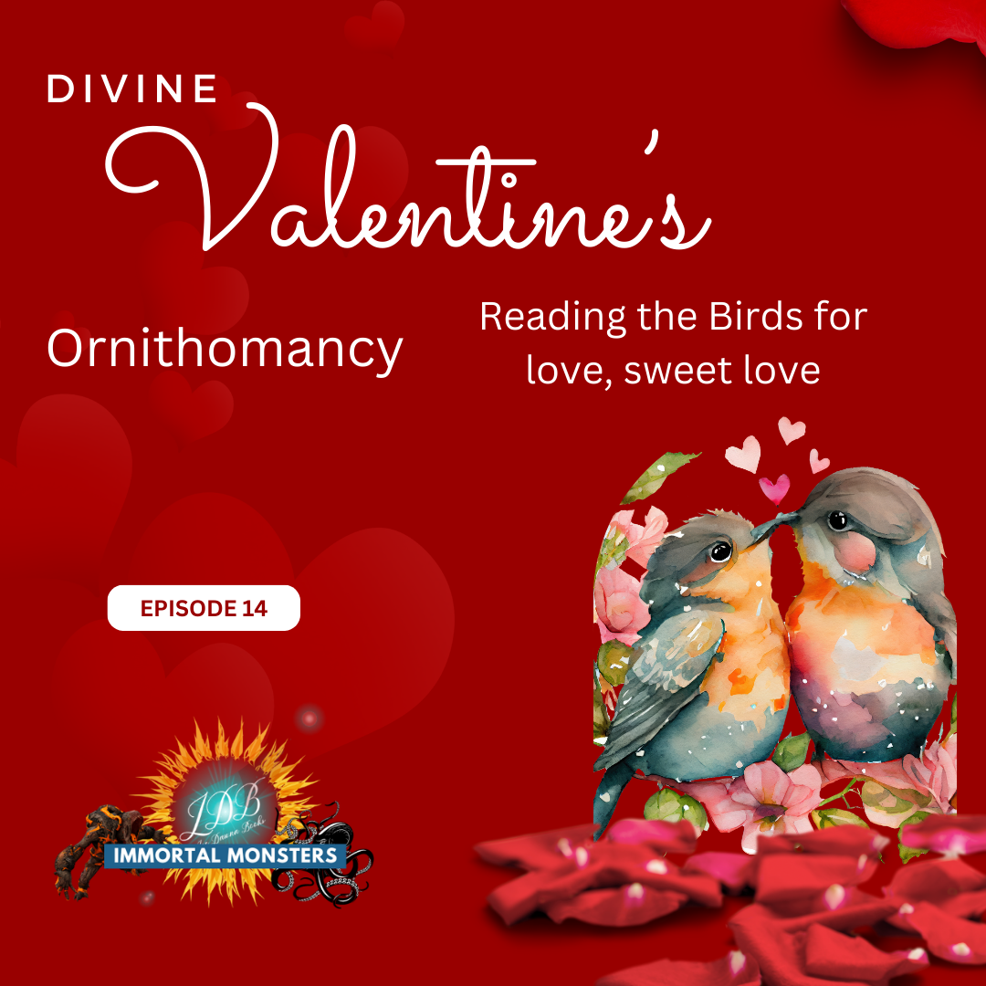 IMP Episode 14 - Divine Valentine's - Ornithomancy - Reading the birds for love, sweet love
