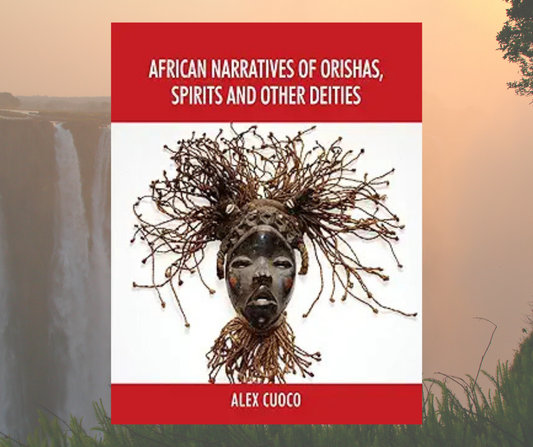 African Narratives of Orishas, Spirits and Other Deities