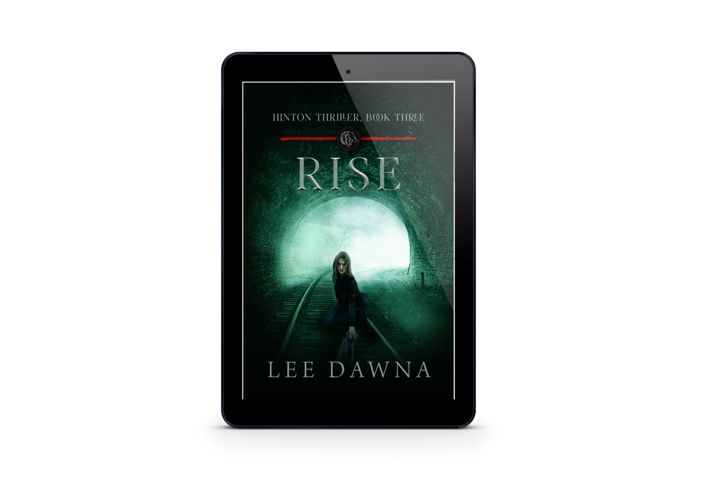 Rise - Hinton Thriller Series Book 3